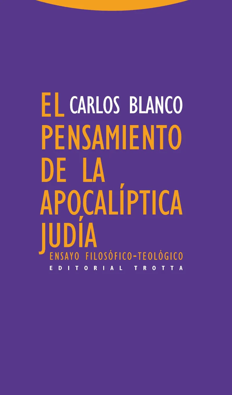 PENSAMIENTO DE LA APOCALIPTICA JUDIA,EL