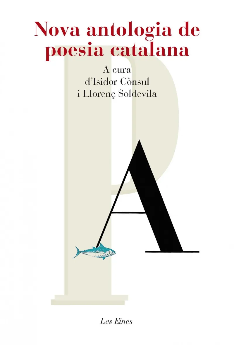 NOVA ANTOLOGIA DE POESIA CATALANA - INCLOU RECURS DIGITAL -