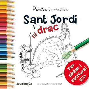SANT JORDI I EL DRAC -PER PINTAR I ESCRIURE-