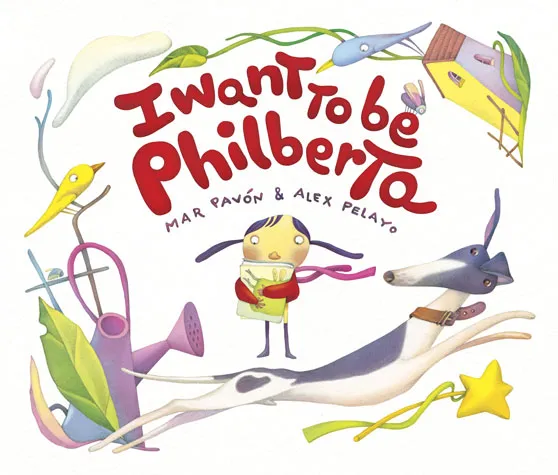 I WANT TO BE A PHILBERTA