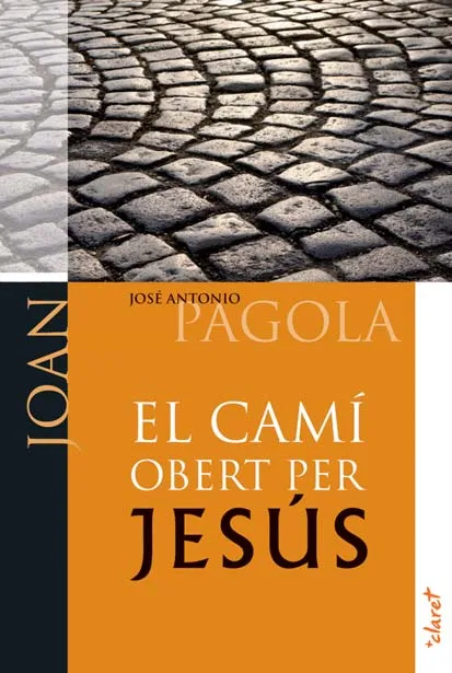 CAMI OBERT PER JESUS,EL -JOAN-