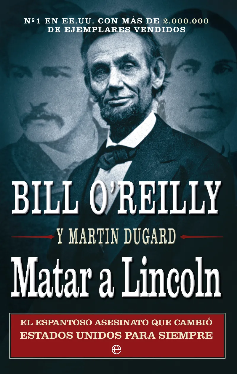 MATAR A LINCOLN -EL ESPANTOSO...-