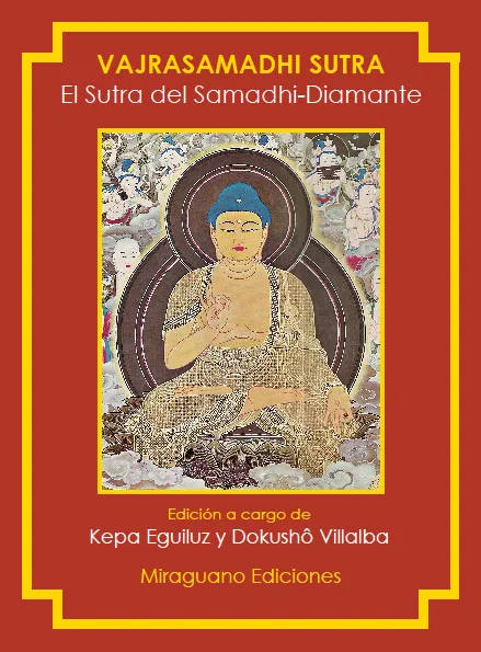 VAJRASAMADHI SUTRA O EL SUTRA EL SAMADHI DIAMANTE