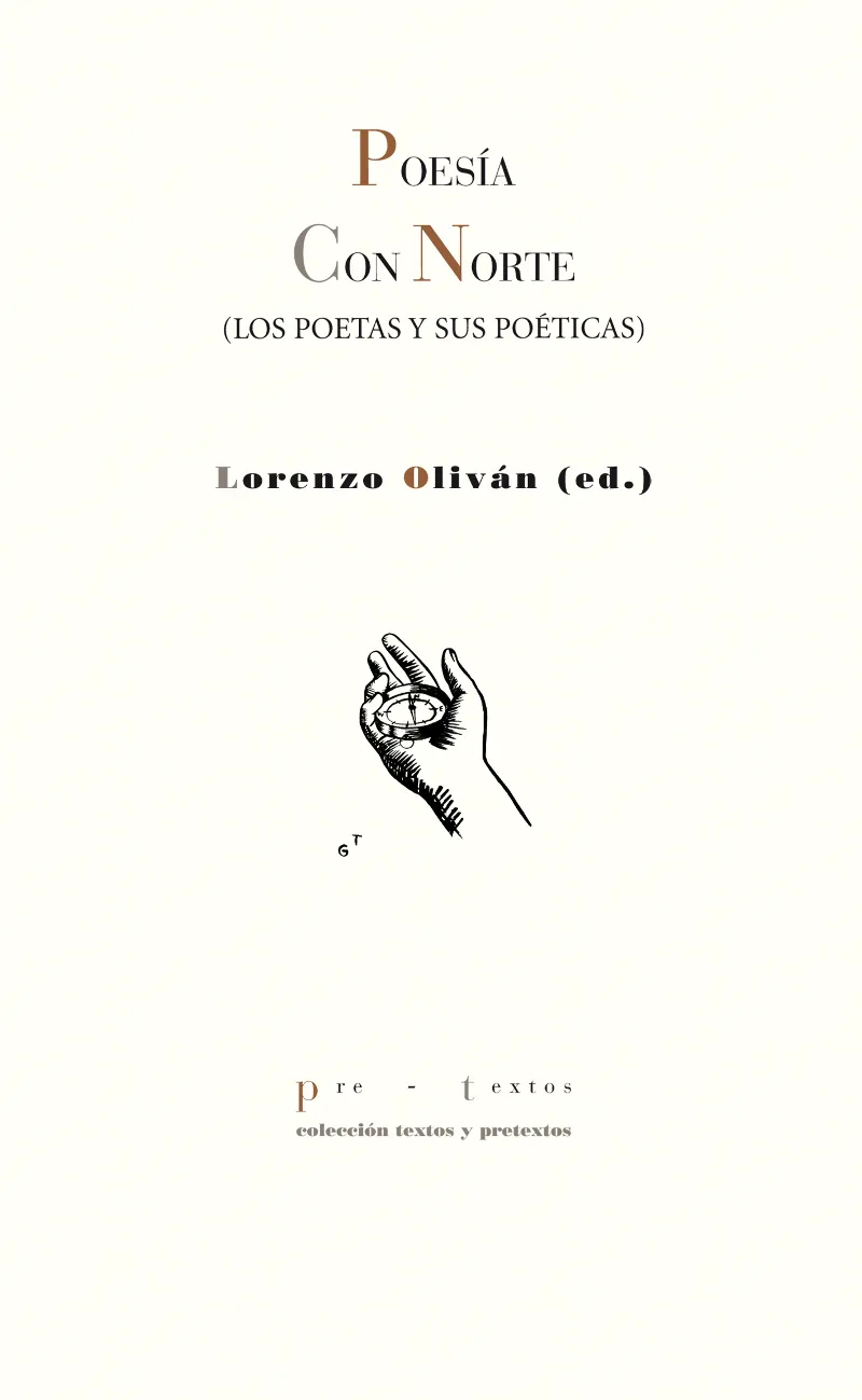 POESIA CON NORTE -LOS POETAS Y SUS POETICAS-