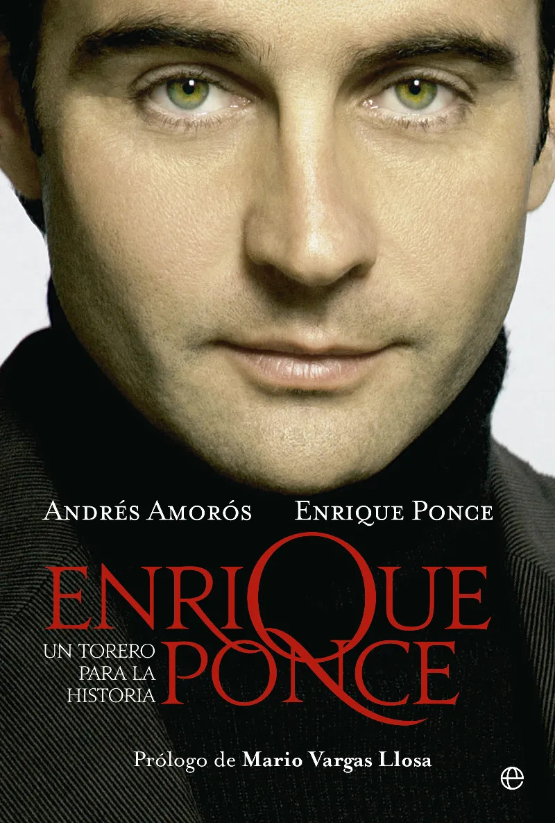 ENRIQUE PONCE -UN TORERO PARA LA HISTORIA-