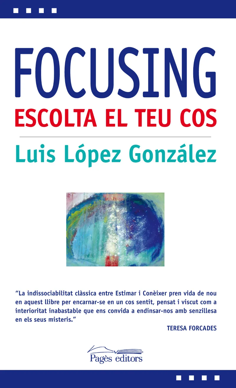 FOCUSING -ESCOLTA EL TEU COS-