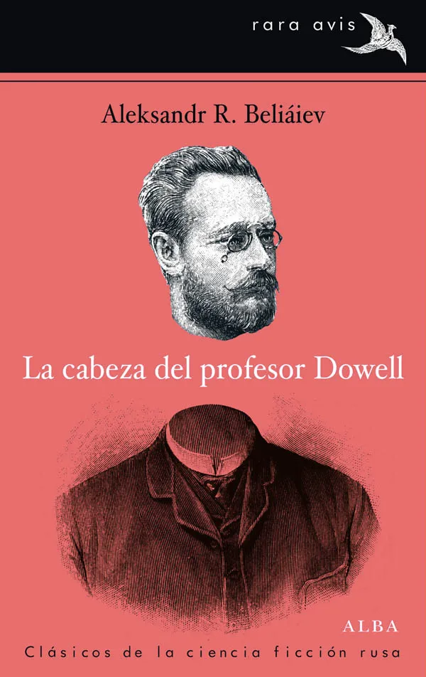CABEZA DEL PROFESOR DOWELL, LA