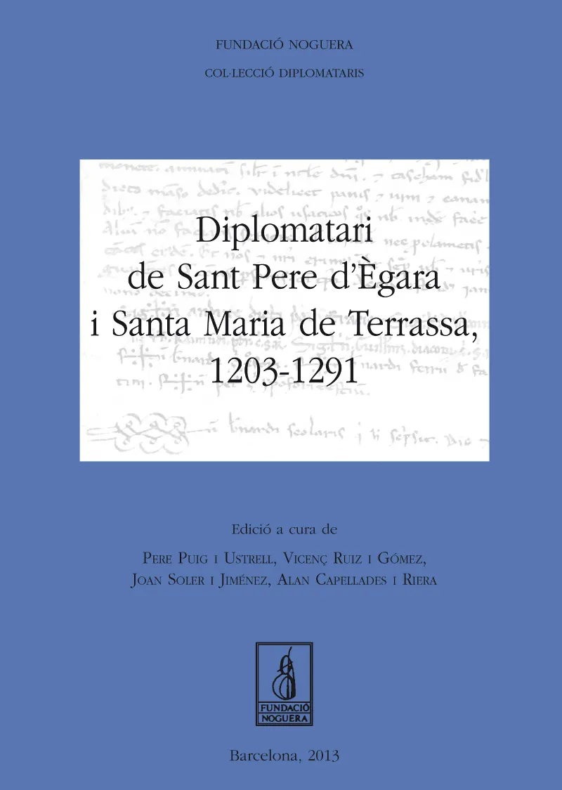 DIPLOMATARI DE SANT PERE D'EGARA I SANTA MARIA DE