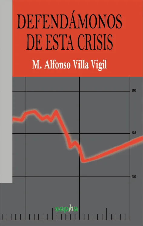 DEFENDAMONOS DE ESTA CRISIS
