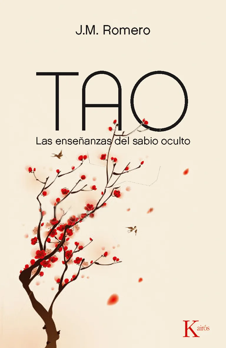 TAO -LAS ENSEÑANZAS DEL SABIO OCULTO-