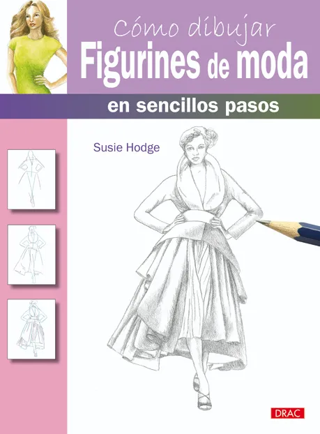 Cómo dibujar figurines de moda en sencillos pasos