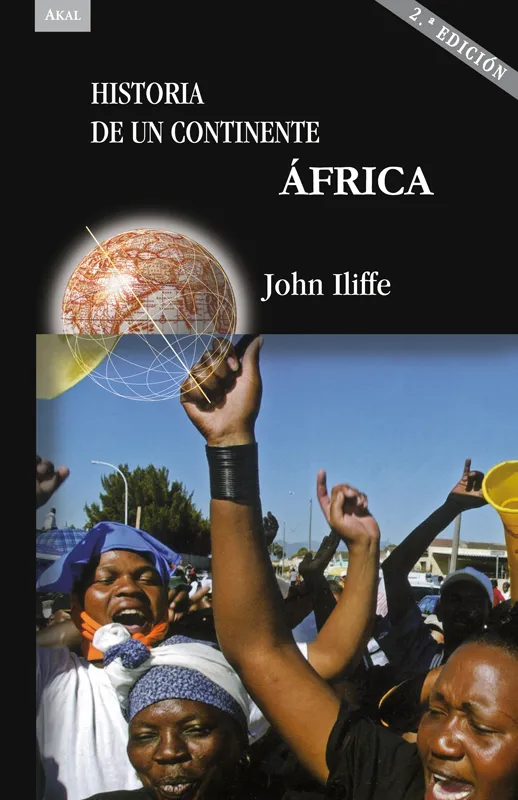 AFRICA -HISTORIA DE UN CONTINENTE- 2º EDICION