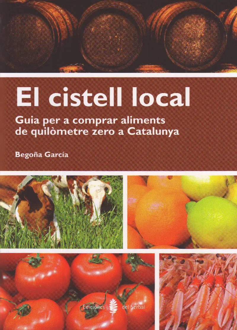 CISTELL LOCAL,EL -GUIA PER A COMPRAR ALIMENTS