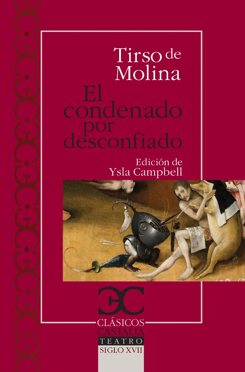 CONDENADO POR DESCONFIADO,EL