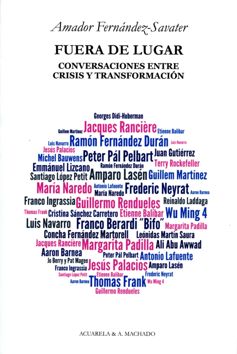 FUERA DE LUGAR -CONVERSACIONES ENTRE CRISIS Y
