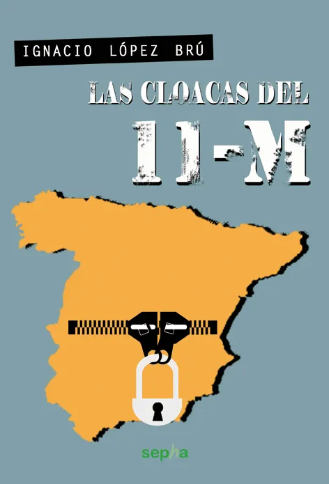 CLOACAS DEL 11-M,LAS