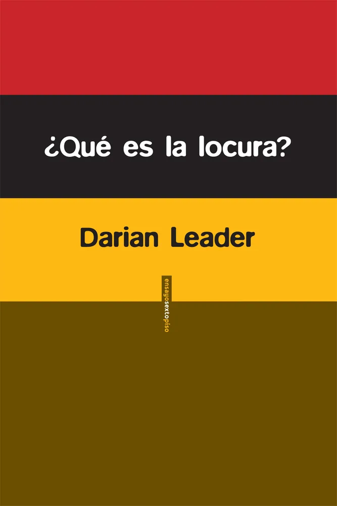QUE ES LA LOCURA