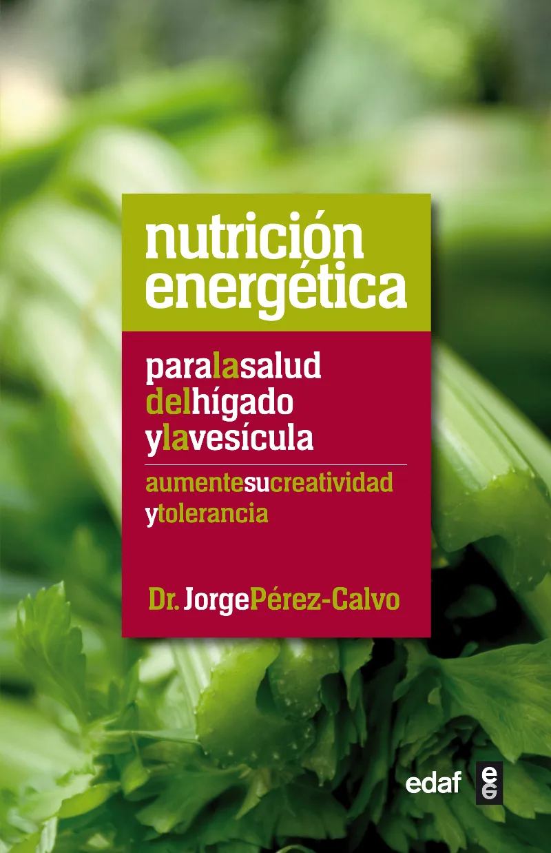 NUTRICION ENERGETICA PARA LA SALUD DEL HIGADO Y LA