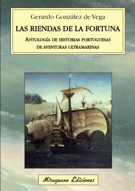 RIENDAS DE LA FORTUNA,LAS -ANTOLOGIA DE HISTORIAS