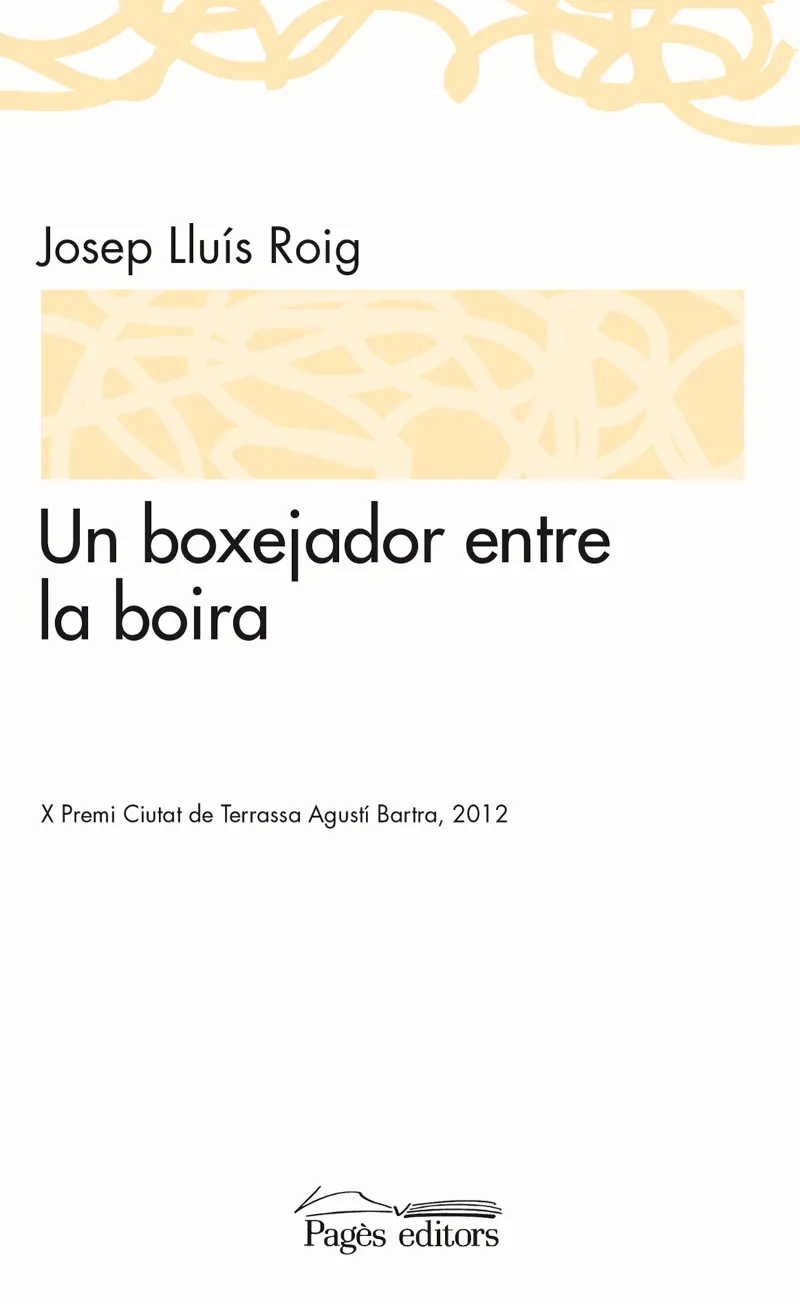BOXEJADOR ENTRE LA BOIRA,UN