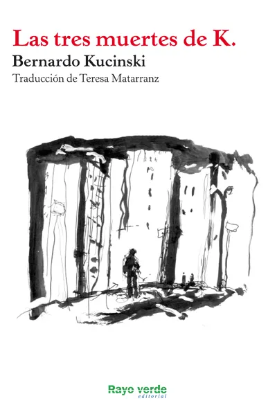 TRES MUERTES DE K,LAS