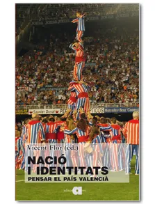 NACIO I IDENTITATS -PENSAR EL PAIS VALENCIA-