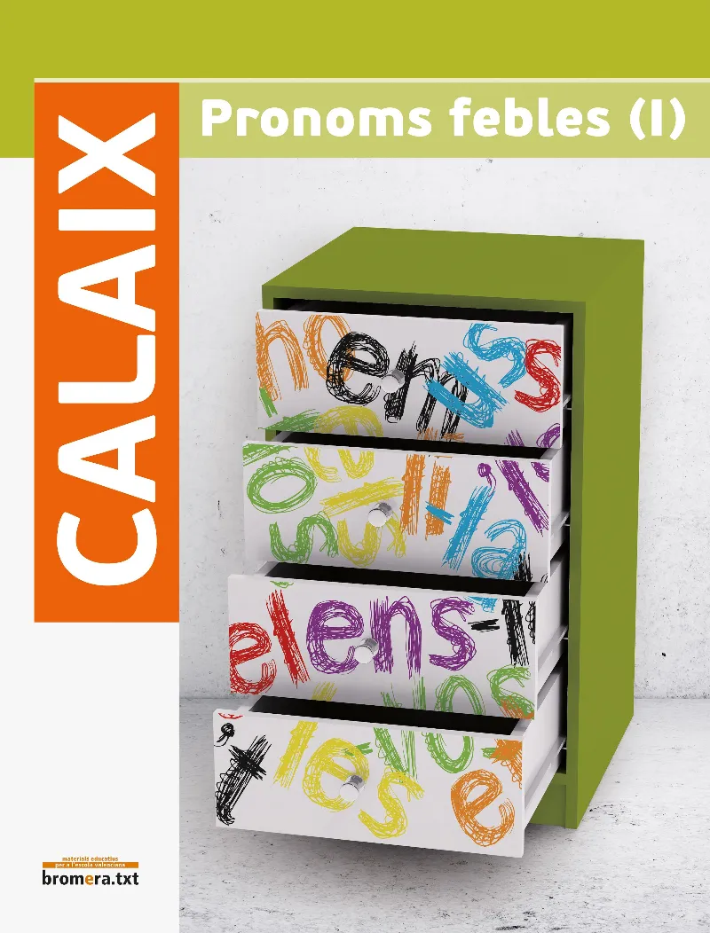 ESO - CALAIX PRONOMS FEBLES 1