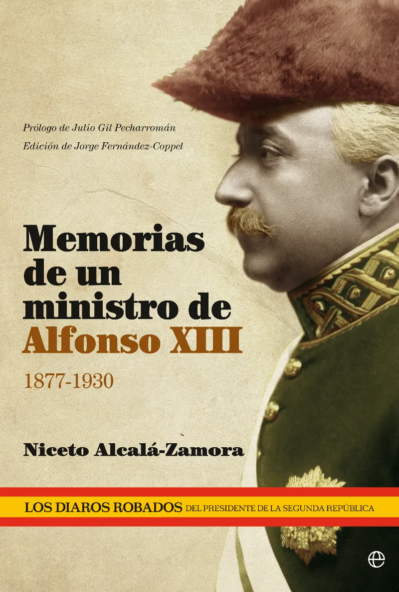 MEMORIAS DE UN MINISTRO DE ALFONSO XIII -1877/1930