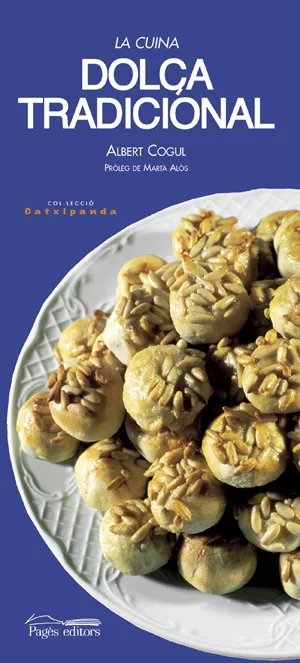 CUINA DOLÇA TRADICIONAL,LA