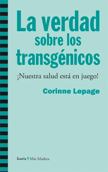 VERDAD SOBRE LOS TRANSGENICOS,LA