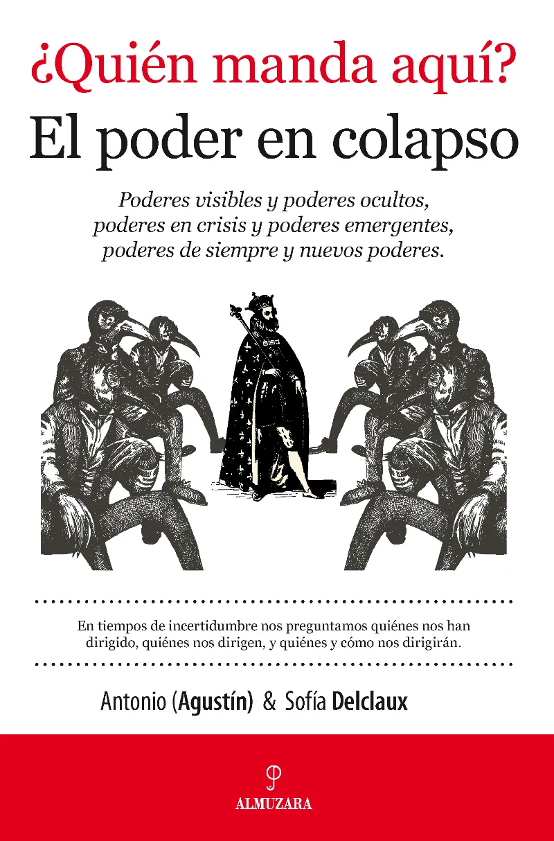 QUIEN MANDA AQUI EL PODER EN COLAPSO
