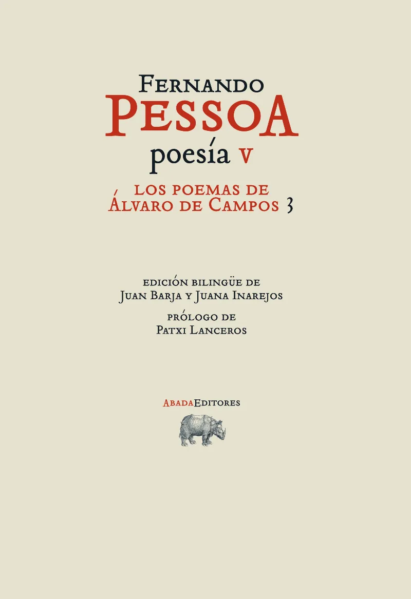 FERNANDO PESSOA POESIA V -LOS POEMAS DE ALVARO DE