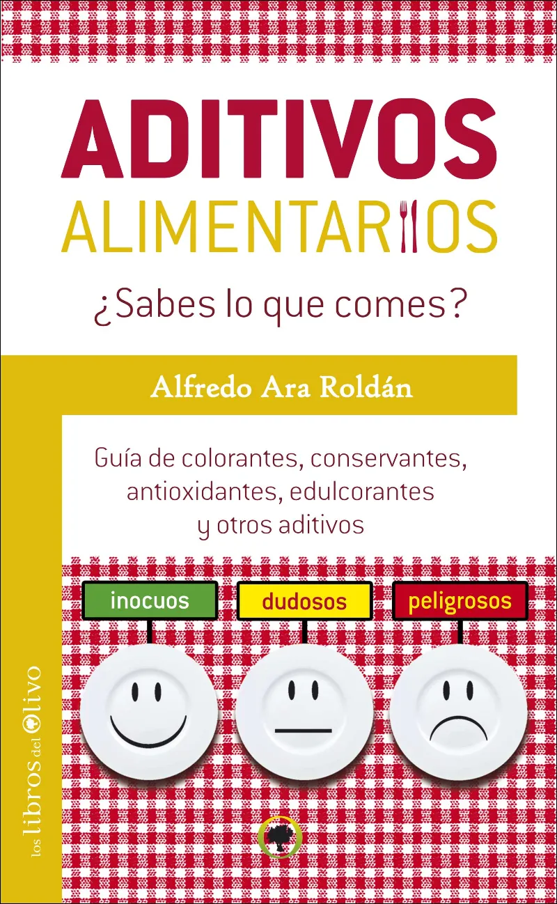 ADITIVOS ALIMENTARIOS ¨SABES LO QUE COMES?