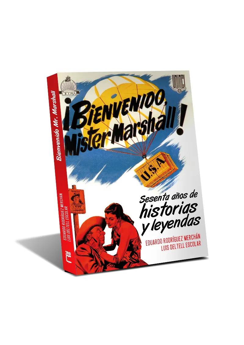 BIENVENIDO MISTER MARSHALL -SETENTA AÑOS DE