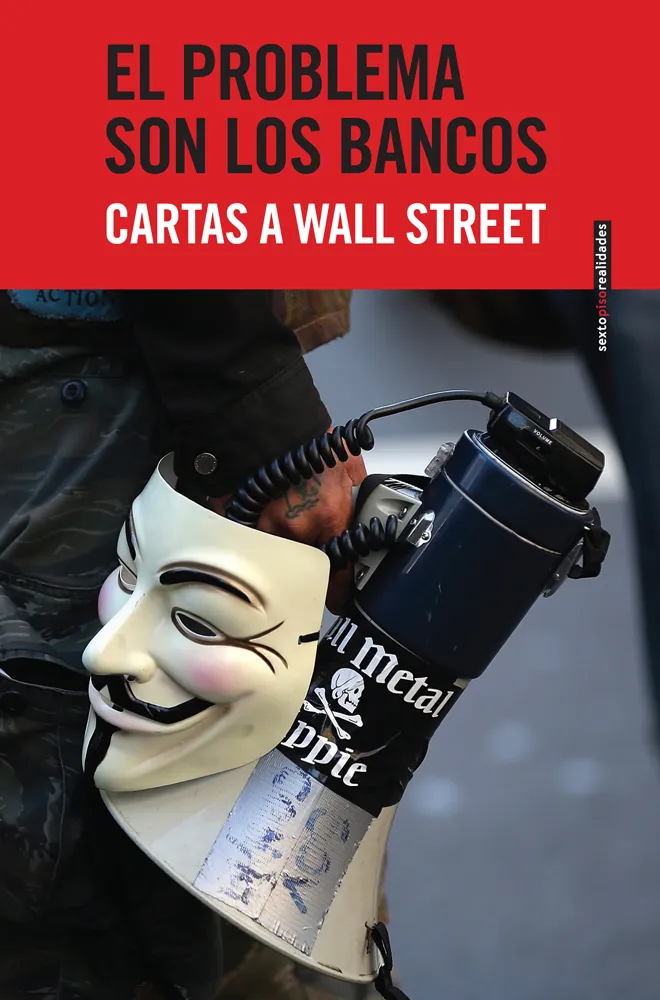 PROBLEMA SON LOS BANCOS,EL -CARTAS A WALL STREET-