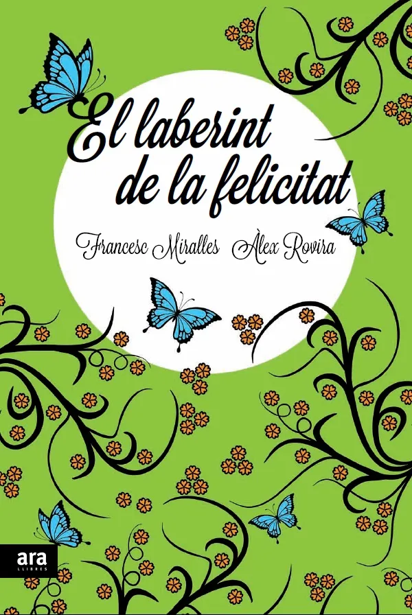 LABERINT DE LA FELICITAT,EL