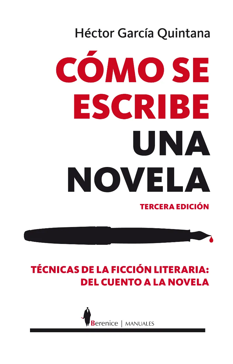 COMO SE ESCRIBE UNA NOVELA -3º EDICIO-