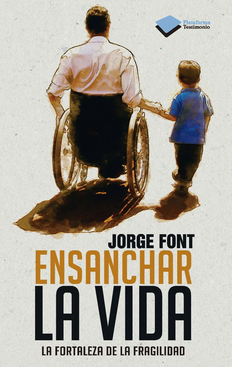 ENSANCHAR LA VIDA -LA FORTALEZA DE LA FRAGILIDAD-