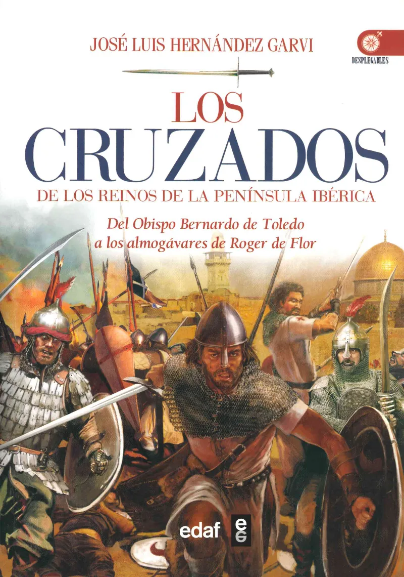 CRUZADOS,LOS DEL OBISPO BERNARDO DE TOLEDO A LOS