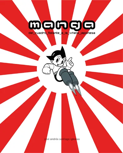 Manga. Del cuadro flotante a la viñeta japonesa