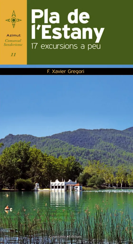 PLA DE L'ESTANY -17 EXCURSIONS A PEU-