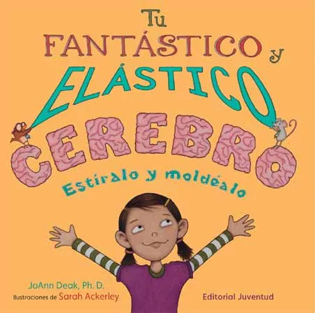 TU FANTASTICO Y ELASTICO CEREBRO