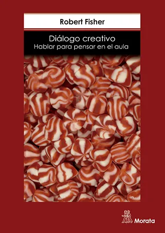 DIALOGO CREATIVO -HABLAR PARA PENSAR EN EL AULA-