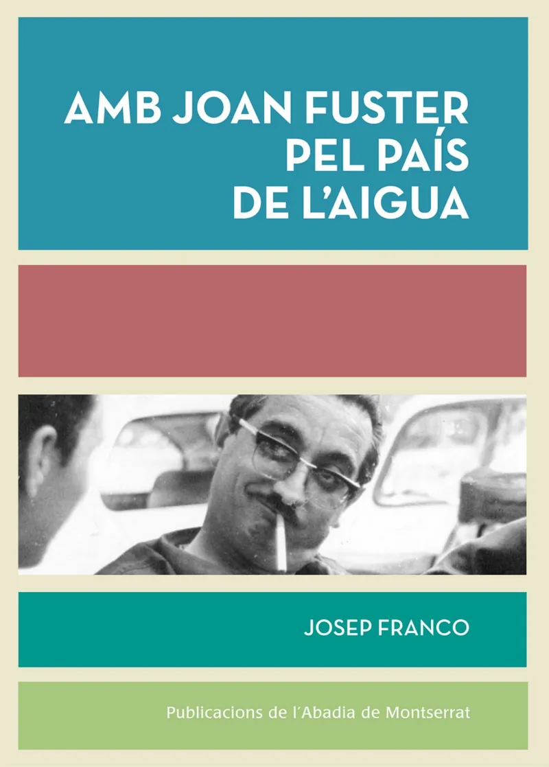 AMB JOAN FUSTER PEL PAIS DEL L'AIGUA