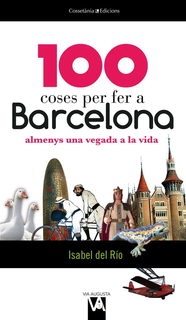 100 COSES PER FER A BARCELONA ALMENYS UNA VEGADA A