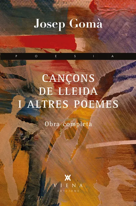 CANÇONS DE LLEIDA I ALTRES POEMES -OBRA COMPLETA-