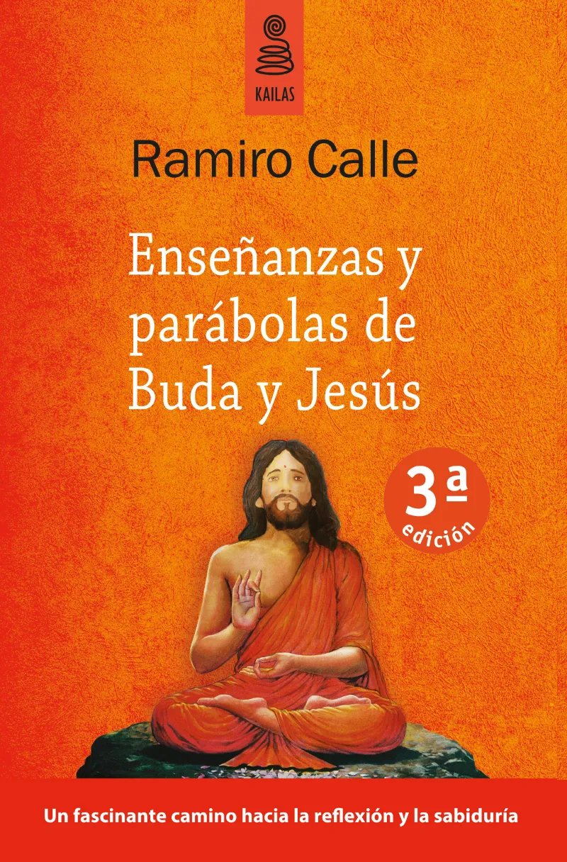 ENSEÑANZAS Y PARABOLAS DE BUDA Y JESUS