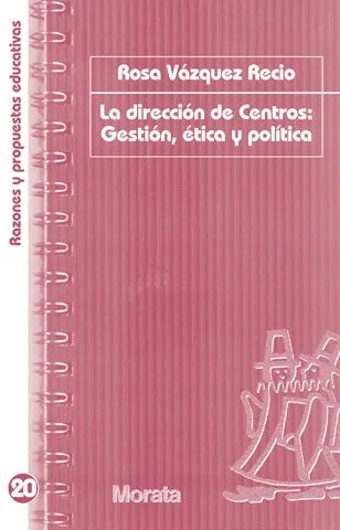 DIRECCION DE CENTROS: GESTION ETICA Y POLITICA,LA