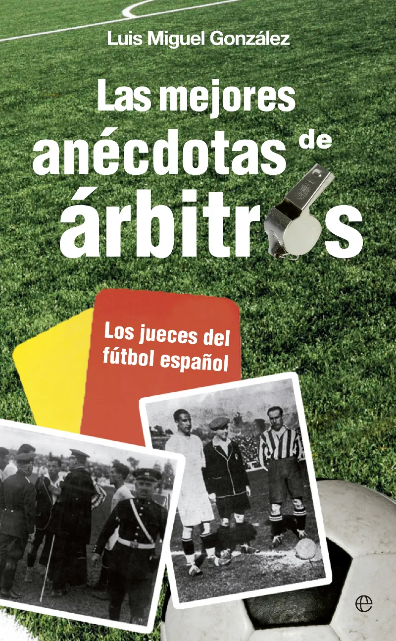 Las mejores anécdotas de árbitros