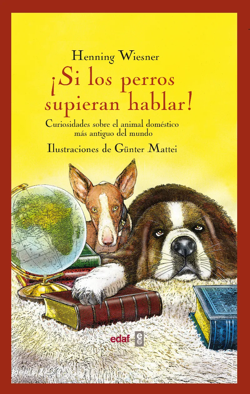 SI LOS PERROS SUPIERAN HABLAR